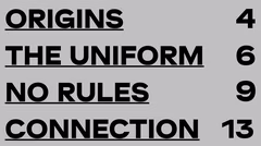 Streetwear themes origins uniform rules connection