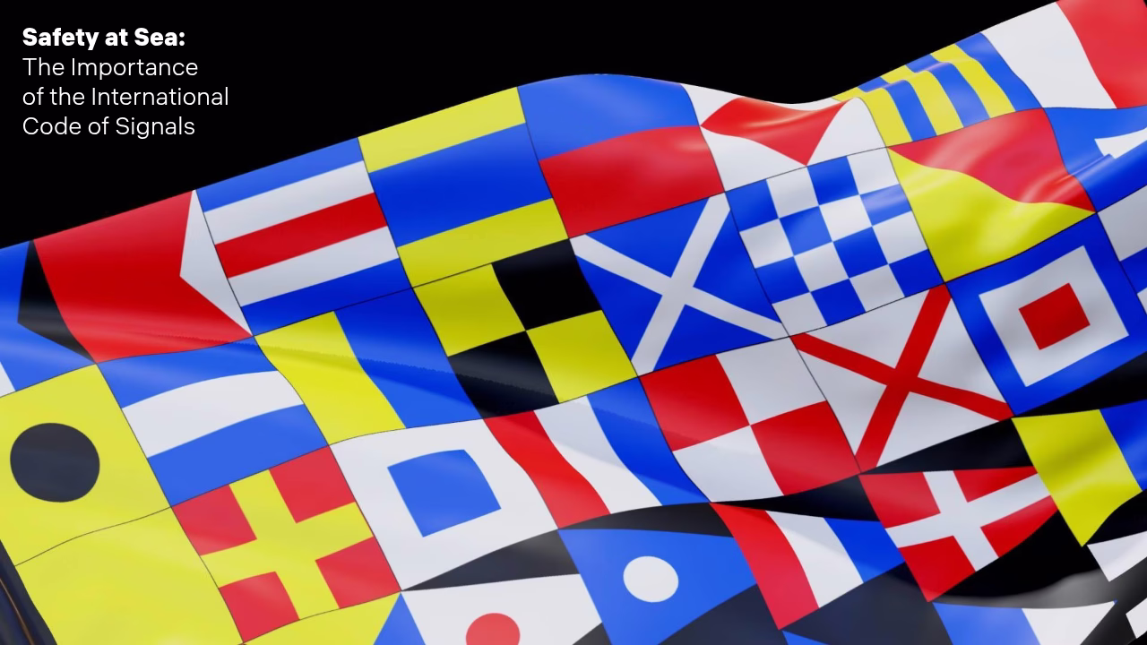 Safety at Sea, International Code of Signals, maritime safety, distress signals, communication at sea.