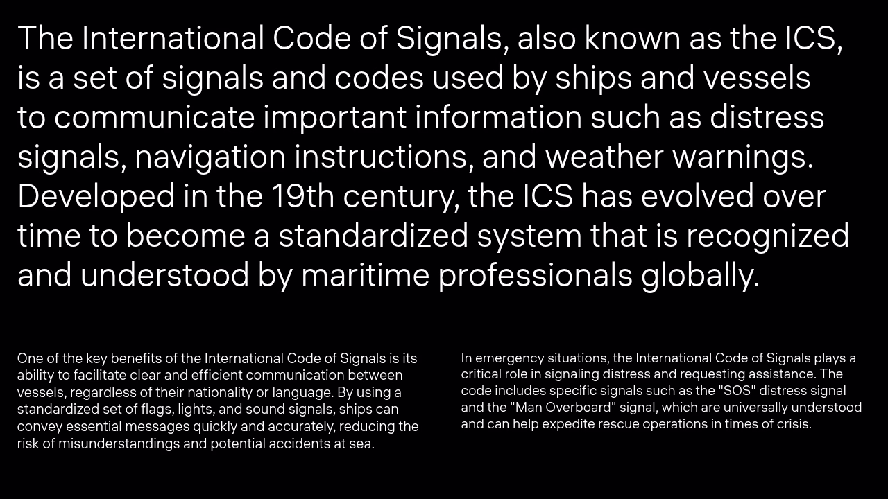 International Code of Signals, maritime communication, standardized system, global recognition, essential messages.